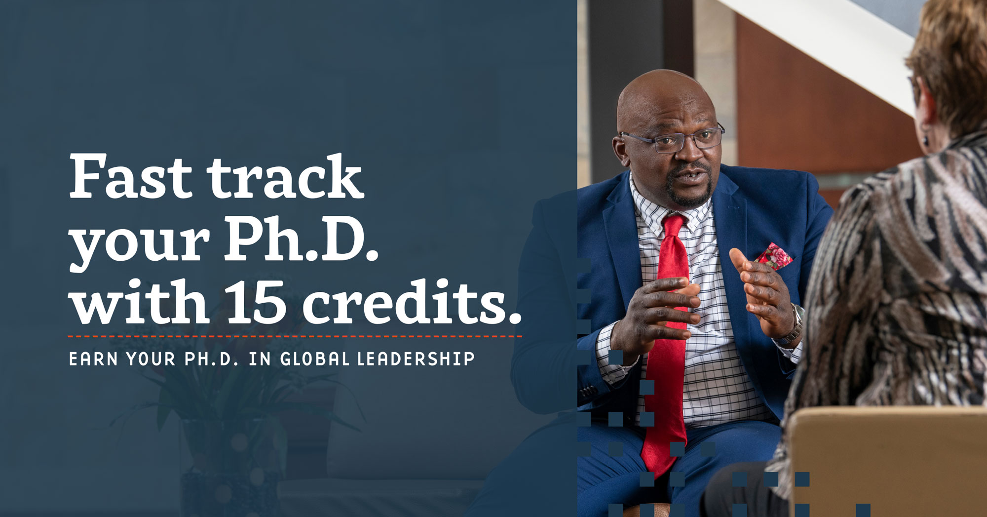 Fast track your Ph.D. with 15 credits.