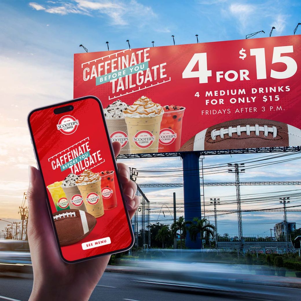 A Scooter's Coffee billboard and matching digital ad. They both advertise a special offer to "Caffeinate Before You Tailgate."